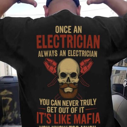 Once An Electrician - Mafia Quote