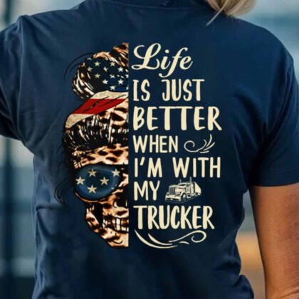 Life Is Better Trucker Apparel - Patriotic