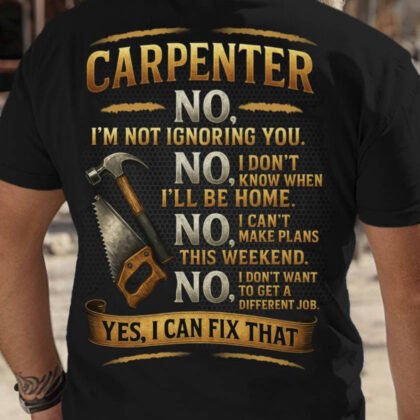 Yes I Can Fix That - Carpenter Quote