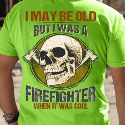 I May Be Old Firefighter Apparel - Retro Skull